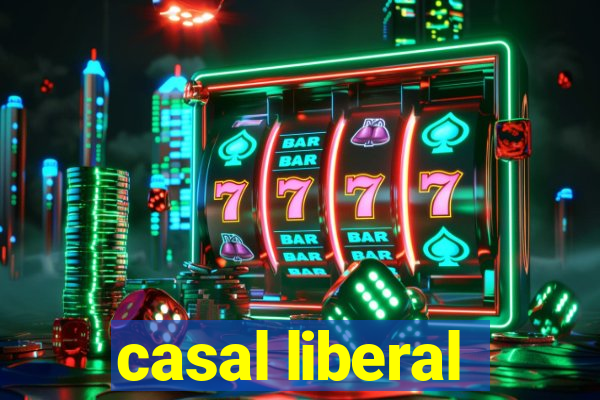 casal liberal